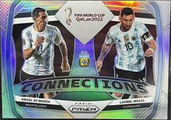Angel Di Maria, Lionel Messi [Silver] #1 Soccer Cards 2022 Panini Prizm World Cup Connections Prices