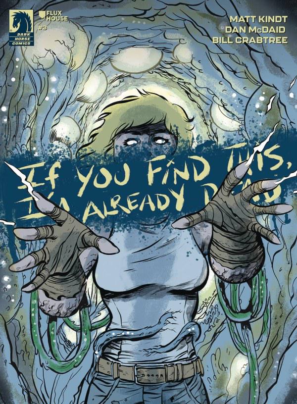 If You Find This, I'm Already Dead #3 (2024) Comic Books If You Find This, I'm Already Dead