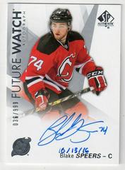 Blake Speers [Autograph Inscribed] #190 Hockey Cards 2016 SP Authentic Prices
