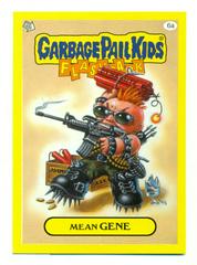 Mean GENE #6a 2011 Garbage Pail Kids Prices