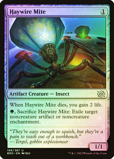 Haywire Mite [Foil] #199 Magic Brother's War