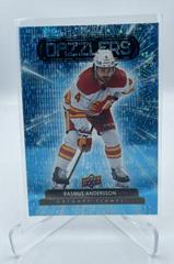 Rasmus Andersson [Blue] Hockey Cards 2022 Upper Deck Dazzlers Prices