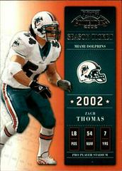 Zach Thomas #6 Football Cards 2002 Playoff Contenders Prices