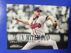 Kevin Millwood #75 Baseball Cards 2000 Skybox Dominion Prices