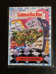 Fridge FRANKIE [Blue] #99a Garbage Pail Kids Food Fight Prices