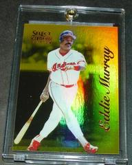Eddie Murray [Mirror Gold] #10 Baseball Cards 1996 Select Certified Prices
