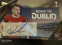 Ben Doak #RFA-BD Soccer Cards 2023 Topps UEFA Club Road to the Final Autograph Prices