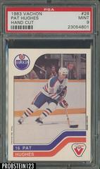 Pat Hughes [Hand Cut] #28 Hockey Cards 1983 Vachon Prices