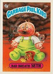 Bad Breath SETH [Glossy] #70a 1985 Garbage Pail Kids Prices