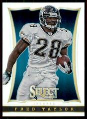 Fred Taylor [Prizm] #126 Football Cards 2013 Panini Select Prices