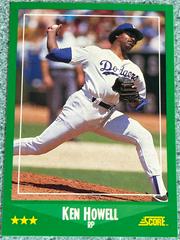 Ken Howell #406 Baseball Cards 1988 Score Prices