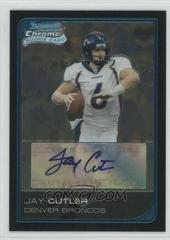 Jay Cutler [Autograph] Football Cards 2006 Bowman Chrome Prices