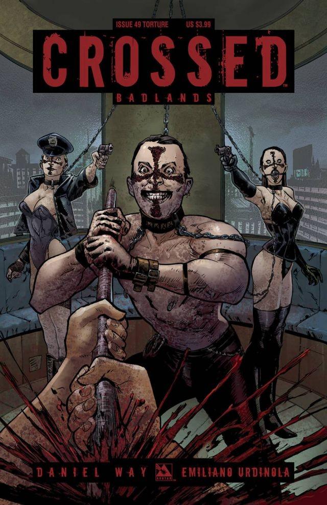 Crossed: Badlands [Torture] #49 (2014) Comic Books Crossed Badlands