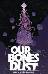 Our Bones Dust [Paperback] (2024) Comic Books Our Bones Dust Prices