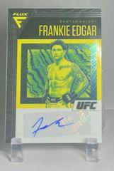 Frankie Edgar Ufc Cards 2021 Panini Chronicles UFC Flux Auto Prices