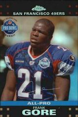 Frank Gore [Refractor] #TC102 Football Cards 2007 Topps Chrome Prices