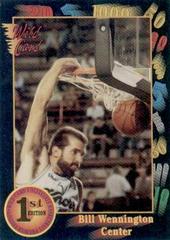 Bill Wennington #61 Basketball Cards 1991 Wild Card Prices
