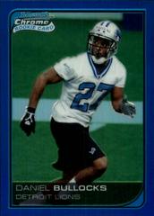 Daniel Bullocks [Blue Refractor] #2 Football Cards 2006 Bowman Chrome Prices