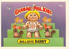 Bullseye BARRY 1986 Garbage Pail Kids Prices