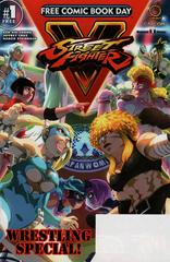 Street Fighter V: Wrestling Special #1 (2017) Comic Books Free Comic Book Day Prices