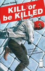Kill or Be Killed #16 (2018) Comic Books Kill or be Killed Prices