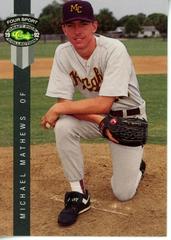 Michael Mathews #252 Baseball Cards 1992 Classic 4 Sport Prices