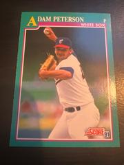 Adam Peterson #604 Baseball Cards 1991 Score Prices