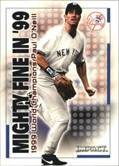 Paul O'Neill [Impact-Mighty Fine in '99] #MF-18 Baseball Cards 2000 Fleer Prices