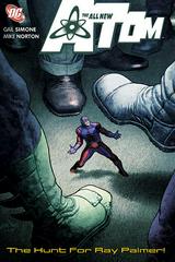 The All-New Atom: The Hunt For Ray Palmer (2008) Comic Books The All New Atom Prices