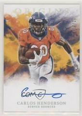 Carlos Henderson [Gold] #RA-CH Football Cards 2017 Panini Origins Rookie Autographs Prices