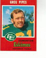 Greg Pipes Football Cards 1971 O Pee Chee CFL Prices