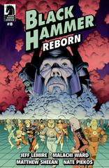 Black Hammer: Reborn [Ward & Sheean] #8 (2022) Comic Books Black Hammer: Reborn Prices