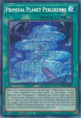 Primeval Planet Perlereino [1st Edition] YuGiOh Power Of The Elements Prices