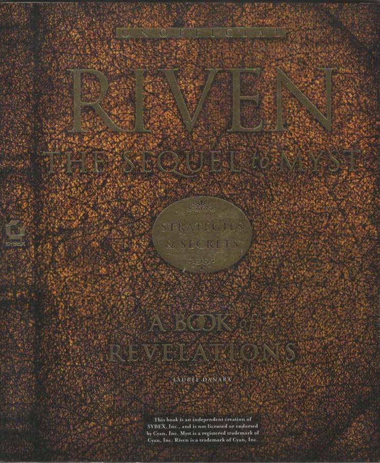 Riven: The Sequel to Myst A Book of Revelations Strategy Guide