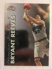 Bryant Reeves #184 Basketball Cards 1999 Fleer Force Prices