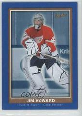 Jim Howard [Blue] #119 Hockey Cards 2005 Upper Deck Bee Hive Prices