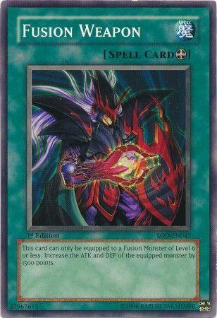 Fusion Weapon [1st Edition] SOD-EN047 YuGiOh Soul of the Duelist