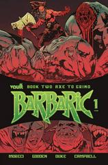 Barbaric: Axe to Grind #1 (2022) Comic Books Barbaric: Axe to Grind Prices