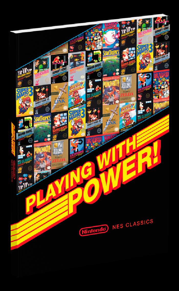 Playing with Power: Nintendo NES Classics Strategy Guide