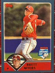 Brett Myers #22 Baseball Cards 2003 Topps Opening Day Prices
