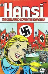 Hansi, the Girl Who Loved the Swastika (1976) Comic Books Hansi, The Girl Who Loved the Swastika Prices