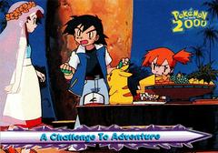 A Challenge to Adventure #27 Pokemon 2000 Topps Movie Prices