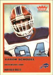 Aaron Schobel [Crystal] #224 Football Cards 2004 Fleer Tradition Prices