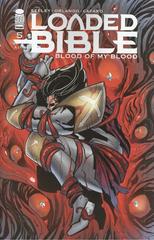 Loaded Bible: Blood of My Blood [Cafaro] Comic Books Loaded Bible: Blood of My Blood Prices