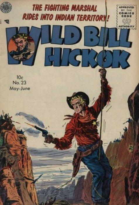 Wild Bill Hickok #23 (1955) Comic Books Wild Bill Hickok