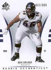 Ben Grubbs #168 Football Cards 2007 SP Authentic Prices