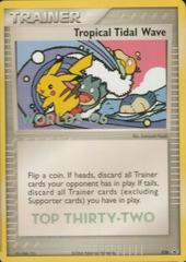 Tropical Tidal Wave [Top Thirty-Two] #36 Pokemon Promo Prices