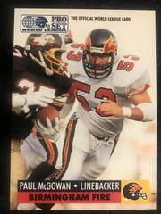 Paul McGowan #7 Football Cards 1991 Pro Set Wlaf Inserts Prices