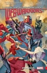 Web Warriors of the Spider-Verse [Paperback] #2 (2017) Comic Books Web Warriors Prices