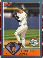 Rodrigo Lopez Baseball Cards 2003 Topps Opening Day Prices